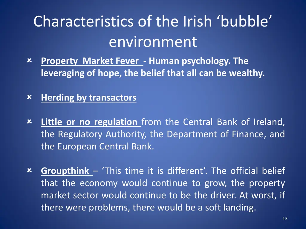 characteristic s of the irish bubble environment