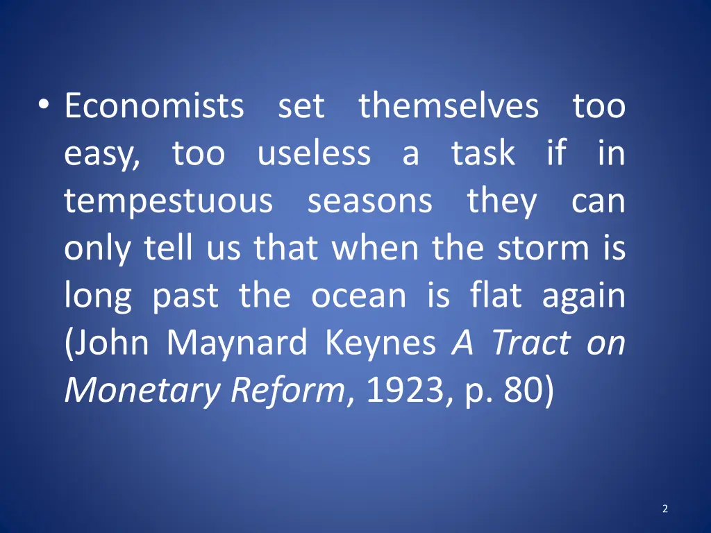 economists set themselves too easy too useless