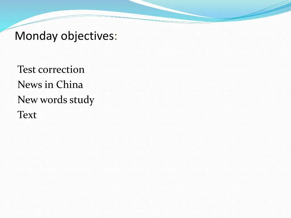 monday objectives