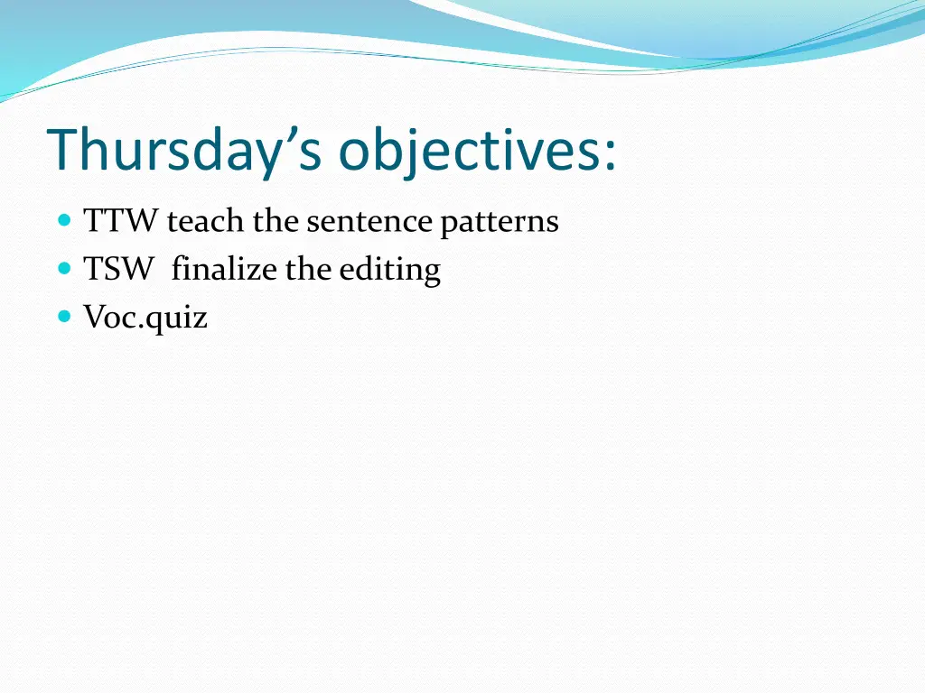 thursday s objectives