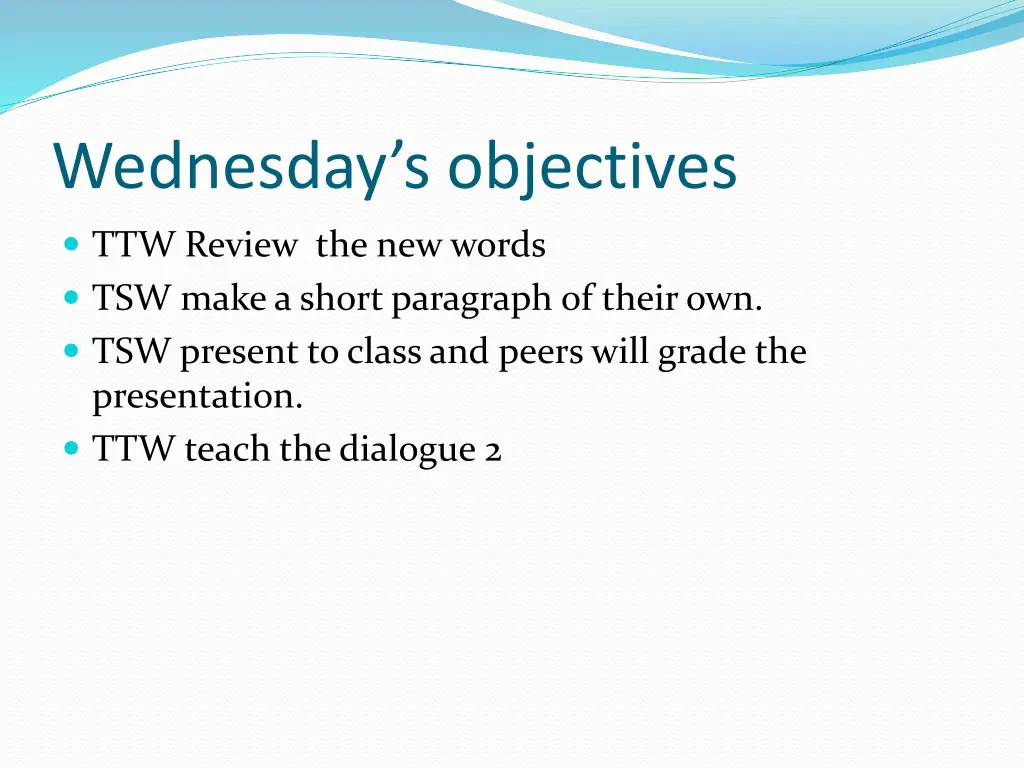 wednesday s objectives