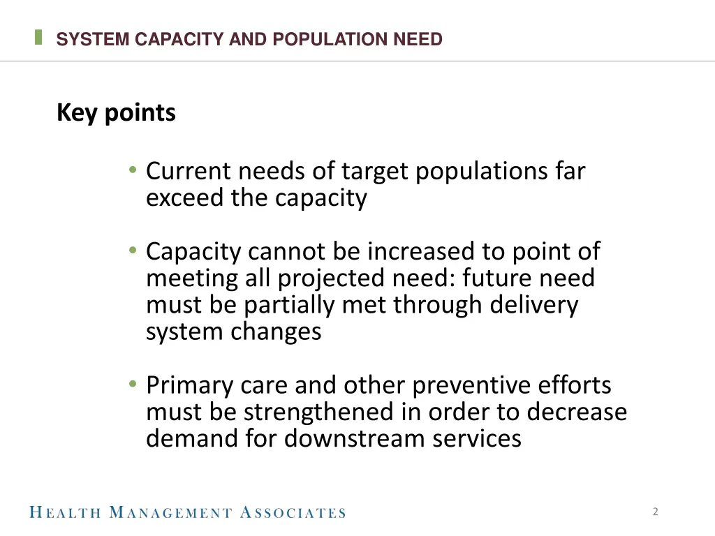 system capacity and population need