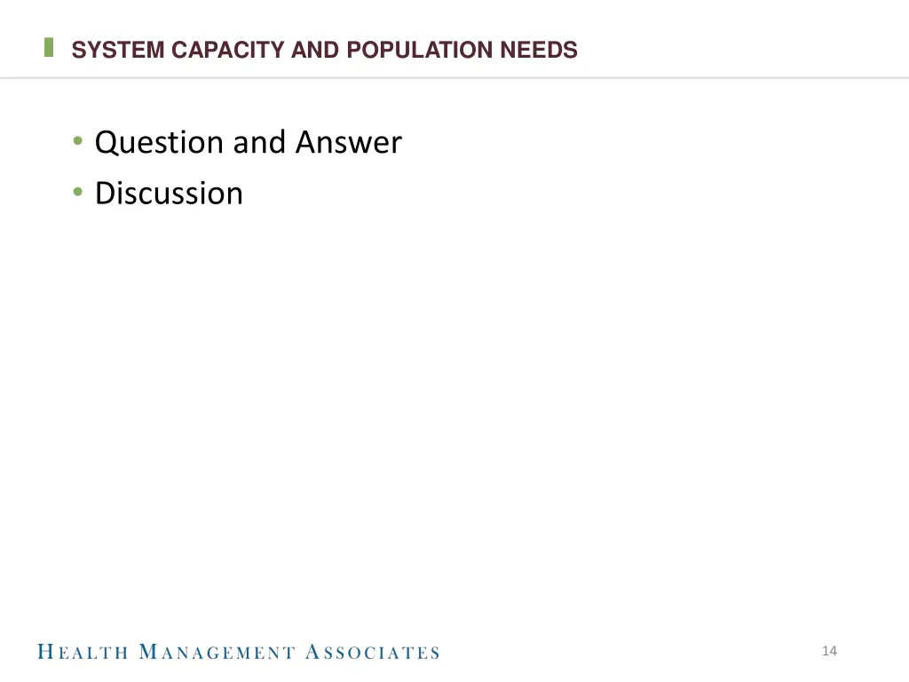 system capacity and population needs