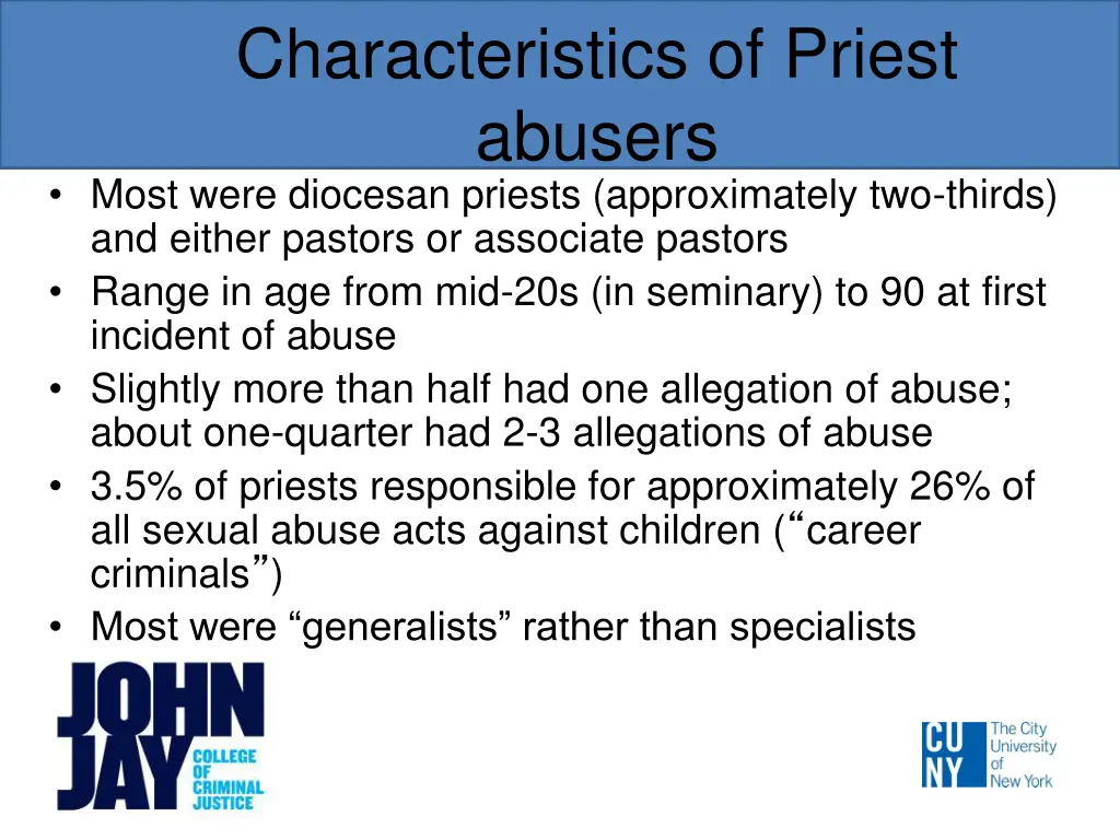 characteristics of priest abusers most were