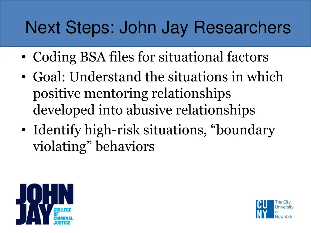 next steps john jay researchers