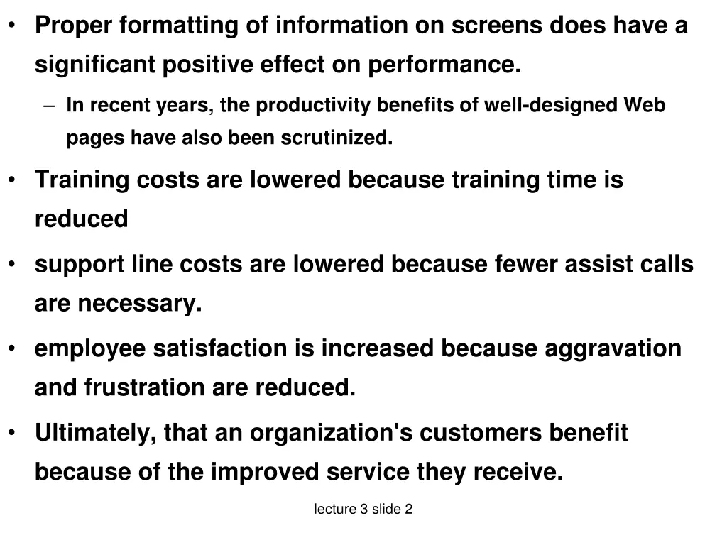 proper formatting of information on screens does