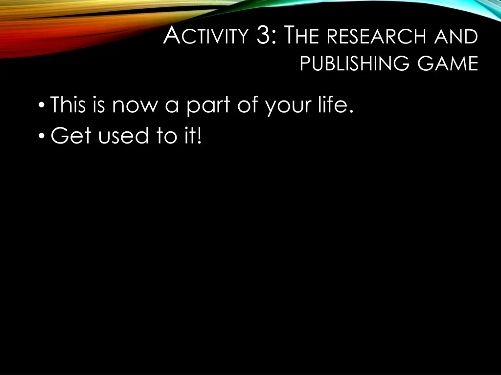 a ctivity 3 t he research and publishing game