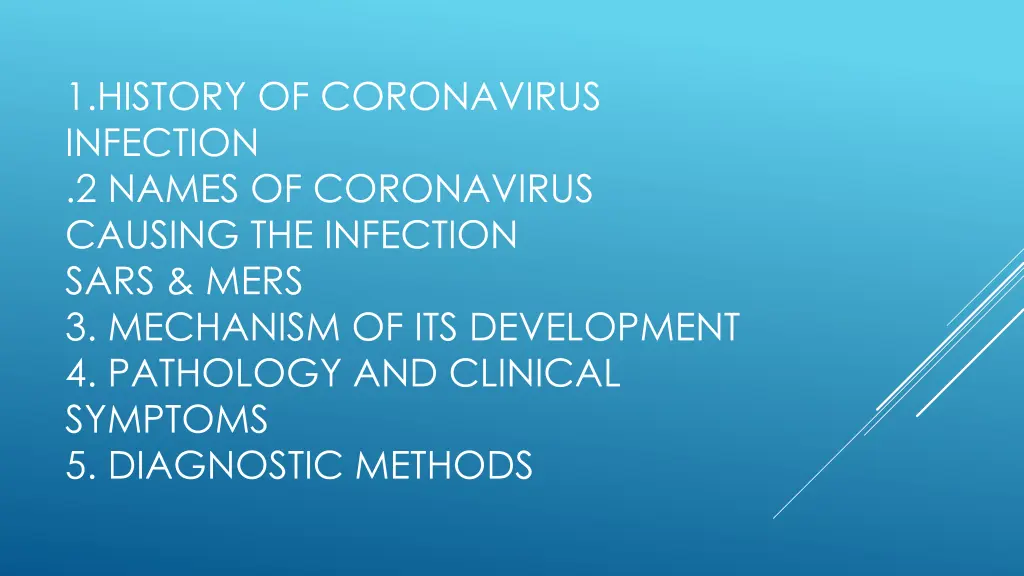 1 history of coronavirus infection 2 names