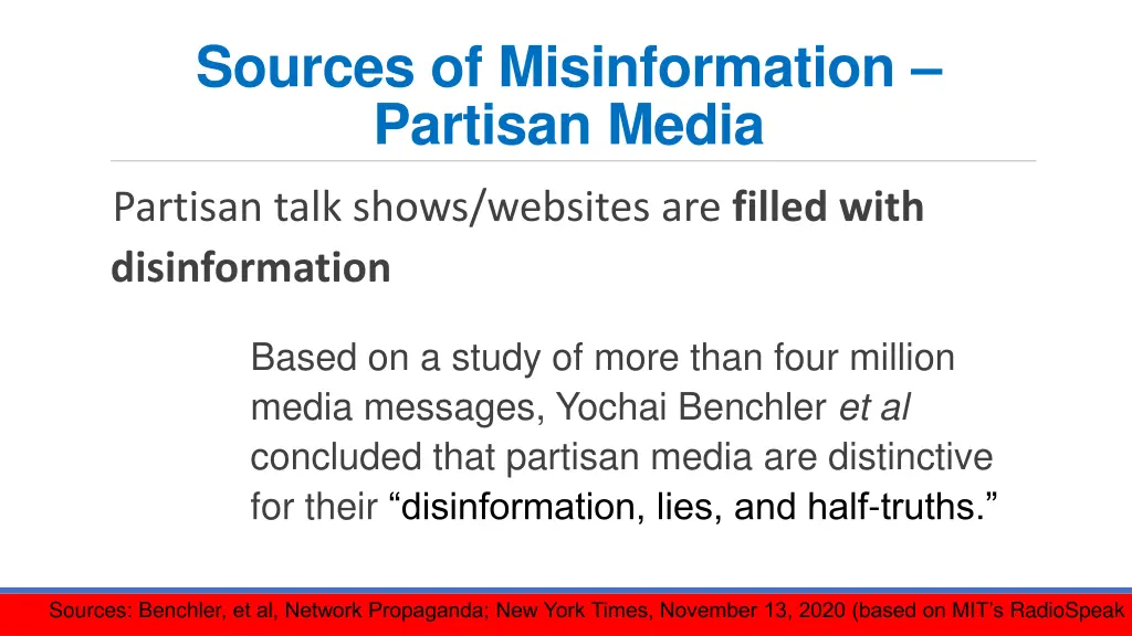 sources of misinformation partisan media