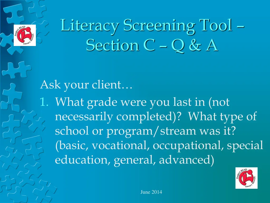 literacy screening tool section c q a