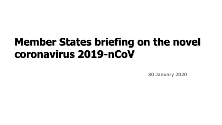 member states briefing on the novel coronavirus