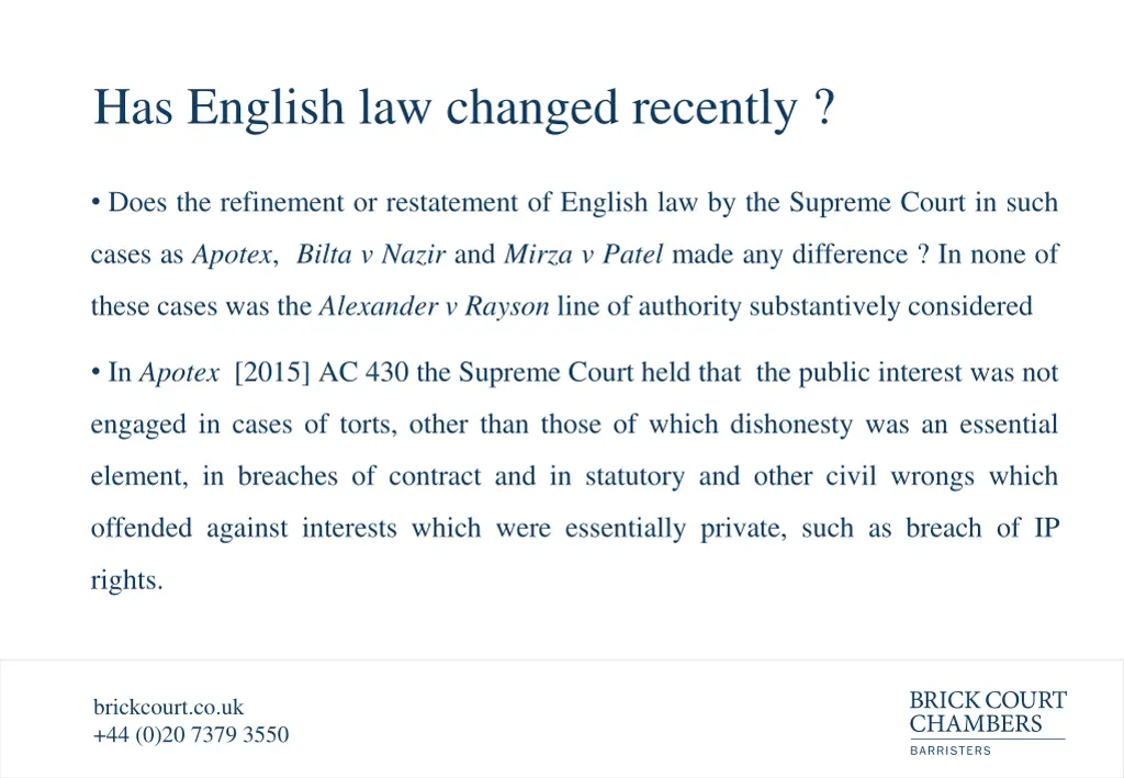 has english law changed recently