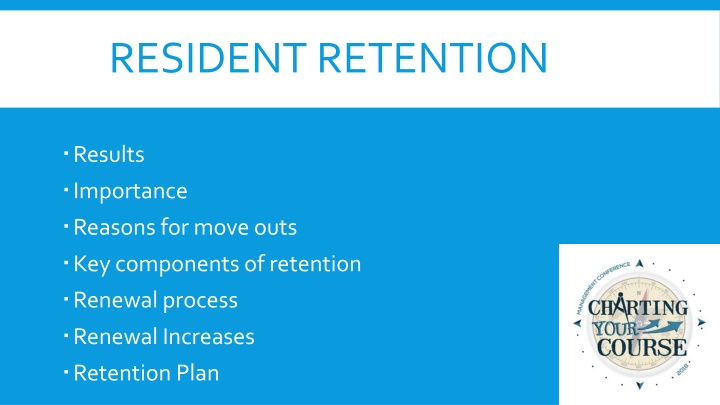 resident retention