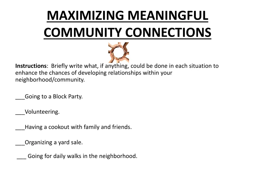 maximizing meaningful community connections