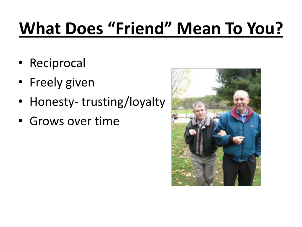 what does friend mean to you