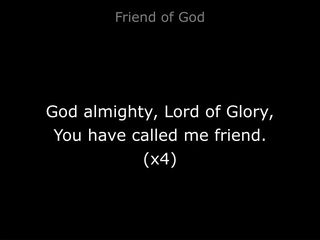 friend of god 2