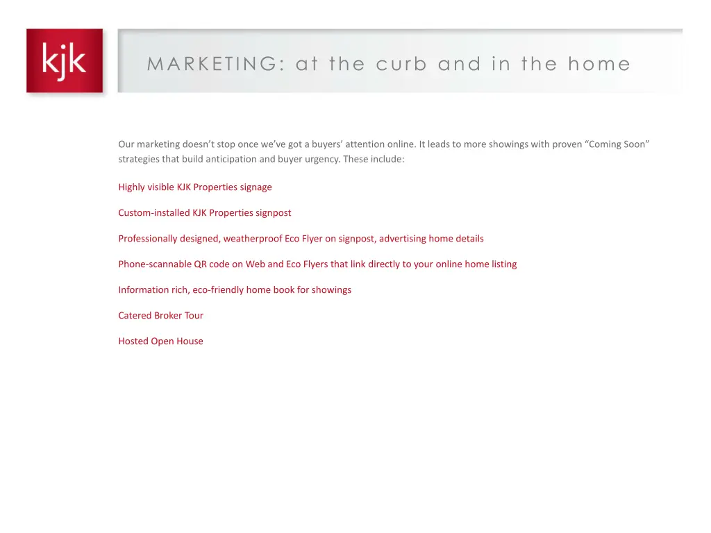 marketing at the curb and in the home