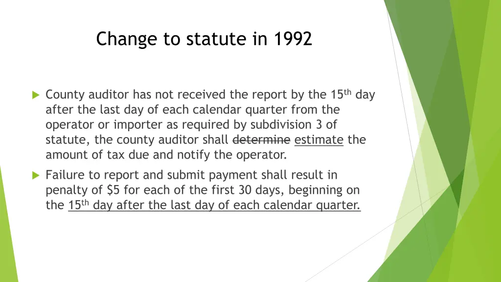 change to statute in 1992