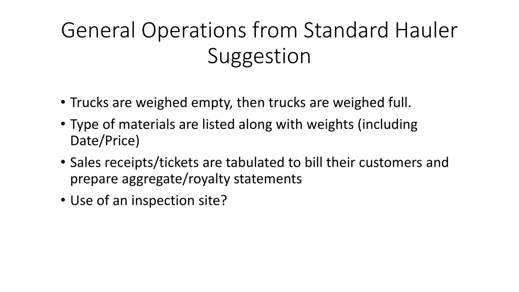 general operations from standard hauler suggestion