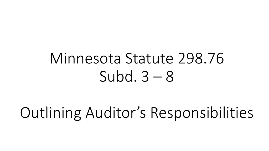 minnesota statute 298 76 subd 3 8