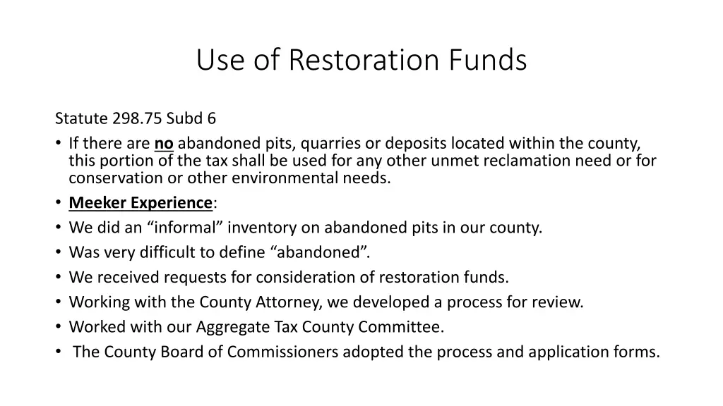 use of restoration funds