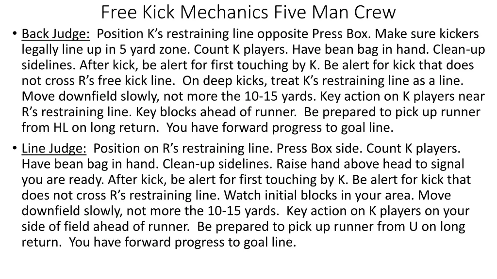 free kick mechanics five man crew back judge