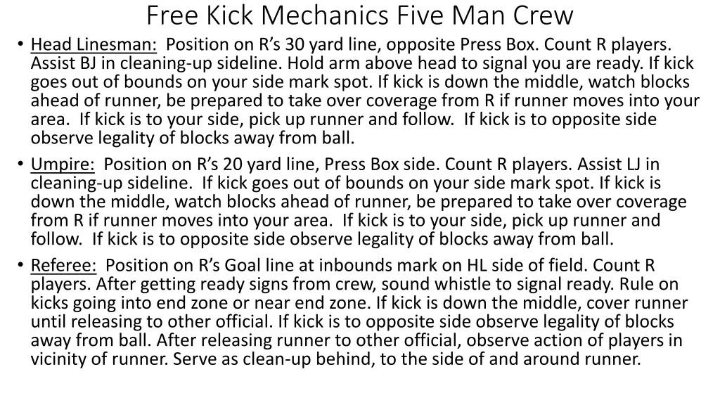 free kick mechanics five man crew head linesman