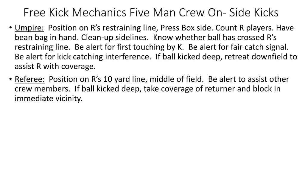 free kick mechanics five man crew on side kicks 1