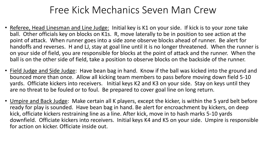 free kick mechanics seven man crew 1