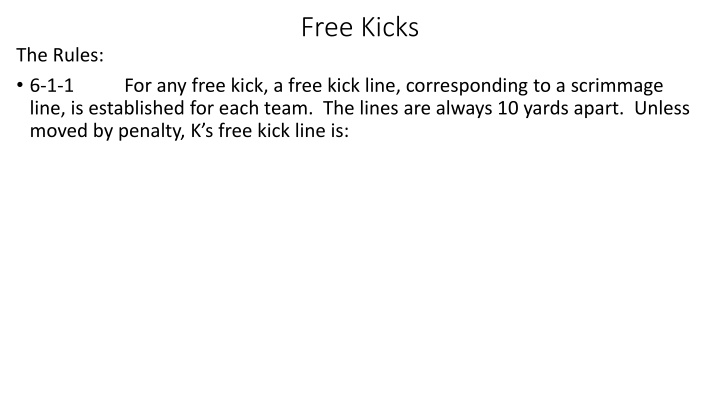 free kicks