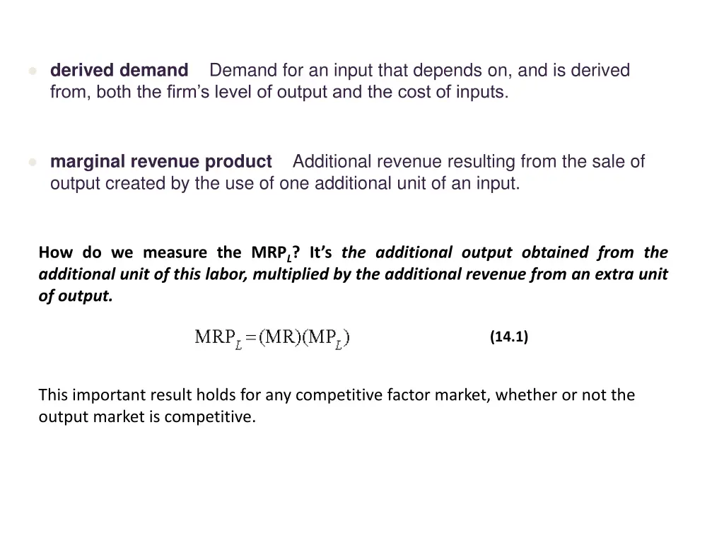 derived demand demand for an input that depends