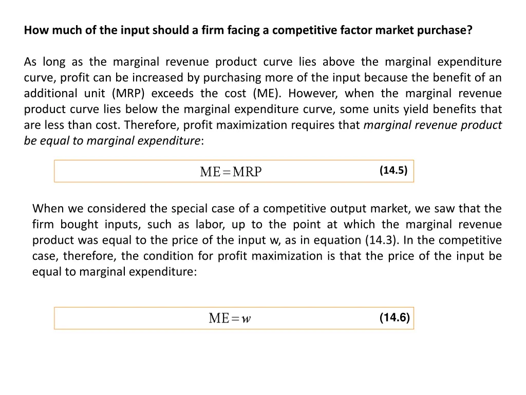 how much of the input should a firm facing