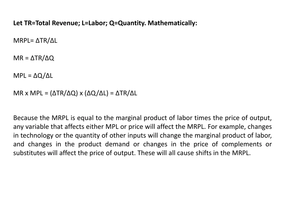 let tr total revenue l labor q quantity