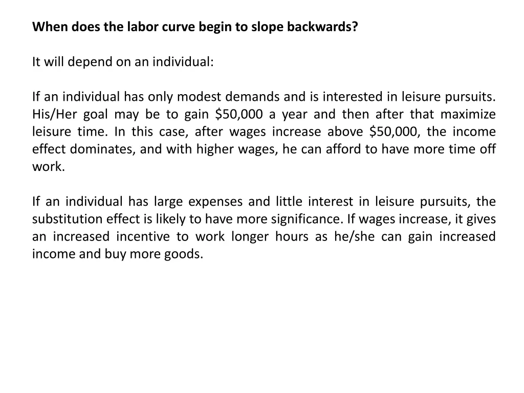 when does the labor curve begin to slope backwards