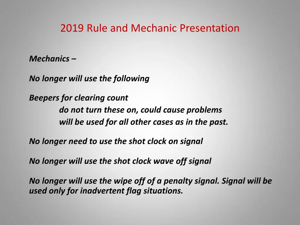 2019 rule and mechanic presentation 39