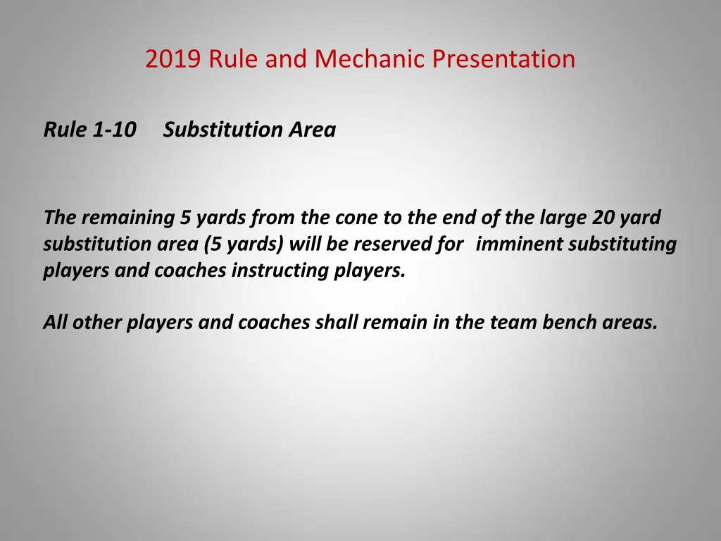 2019 rule and mechanic presentation 7