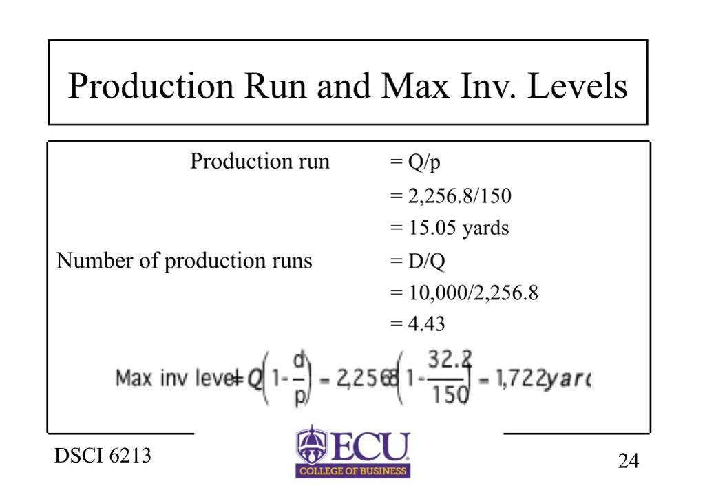 production run and max inv levels