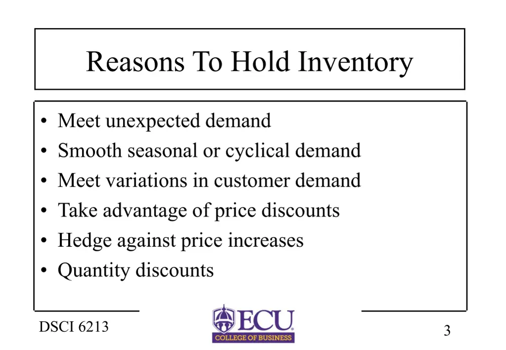 reasons to hold inventory