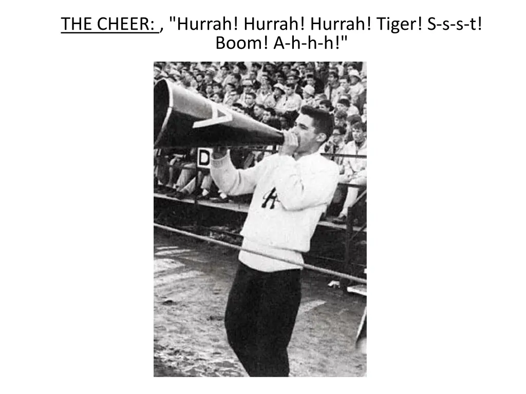 the cheer hurrah hurrah hurrah tiger s s s t boom