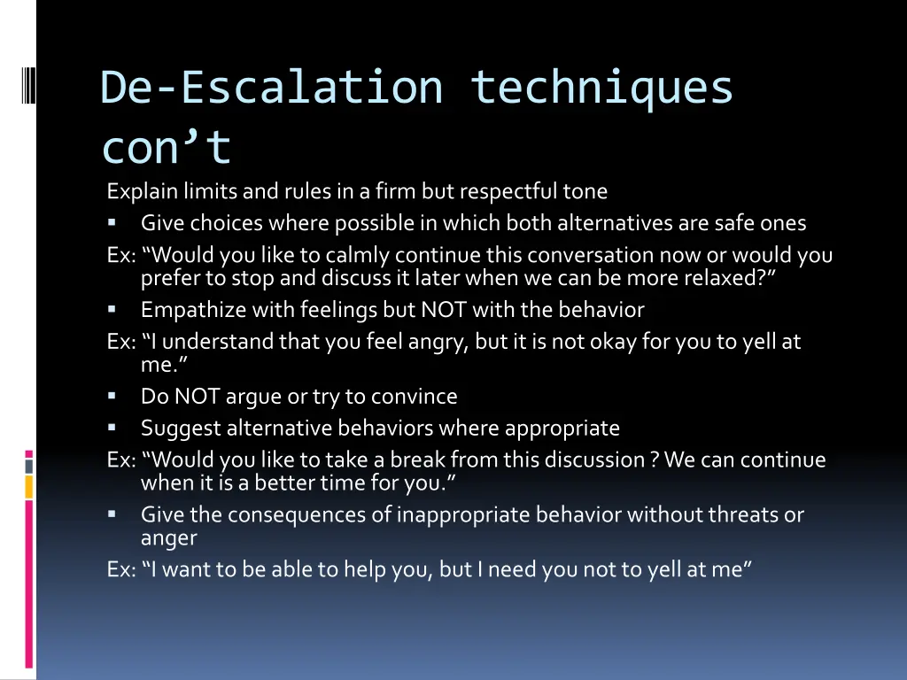 de escalation techniques con t explain limits