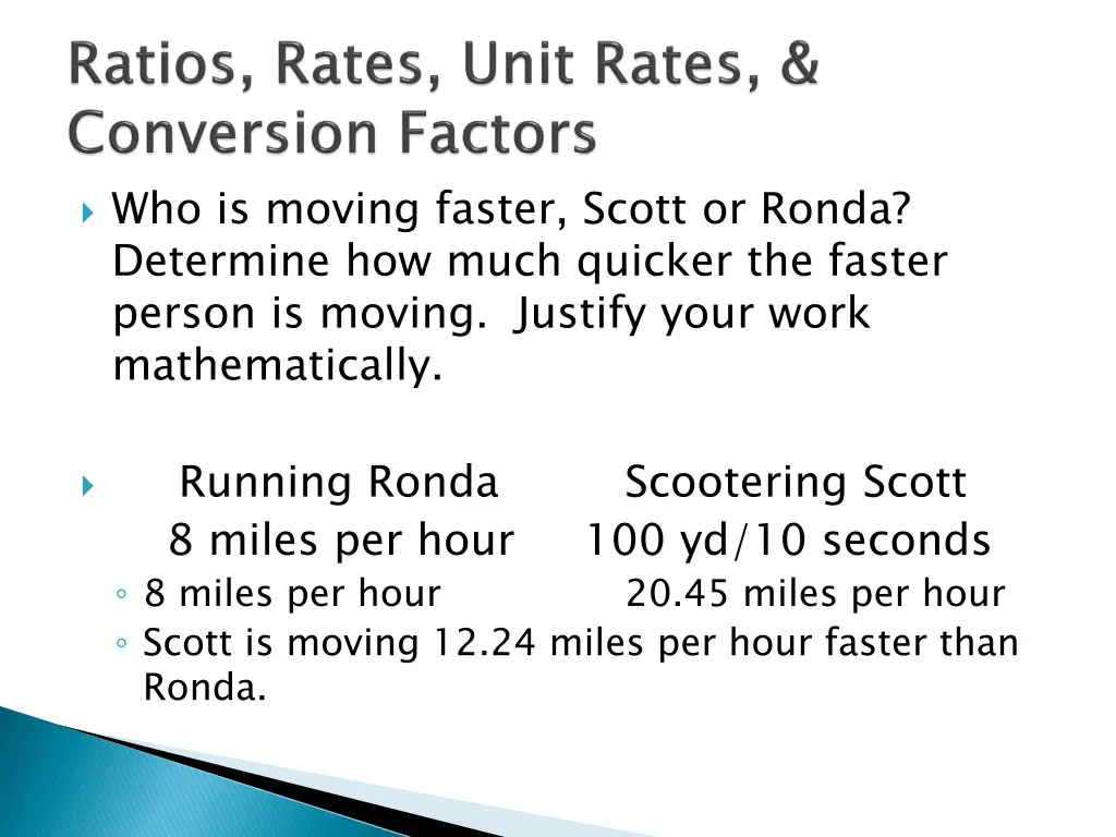 who is moving faster scott or ronda determine