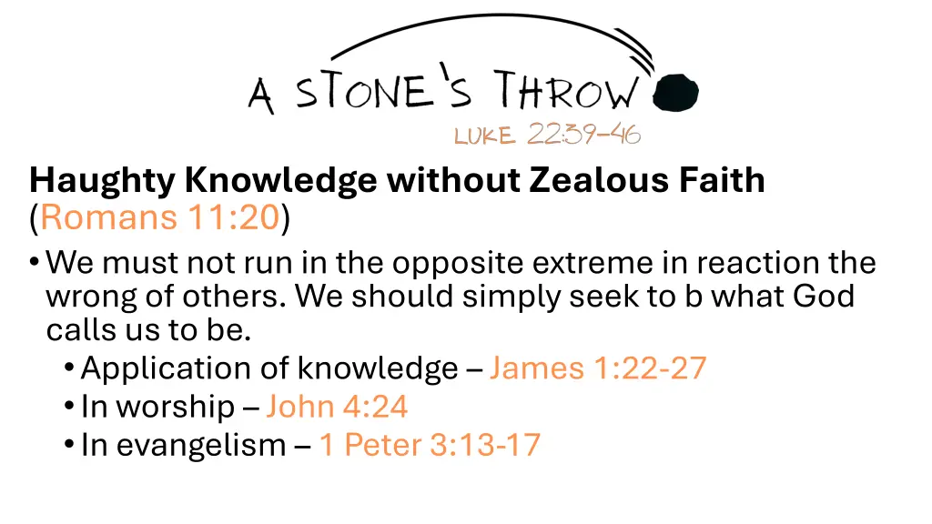 haughty knowledge without zealous faith romans 1