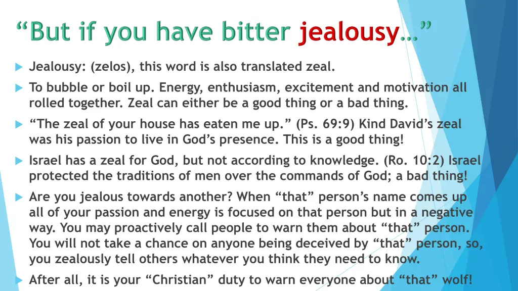 jealousy zelos this word is also translated zeal