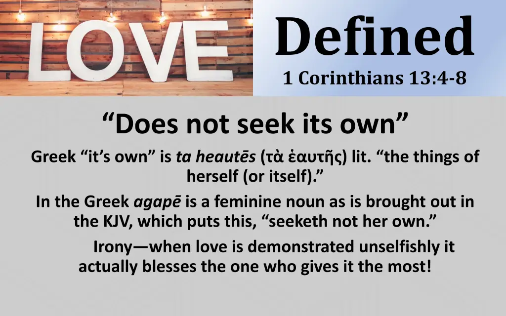 defined 1 corinthians 13 4 8 13