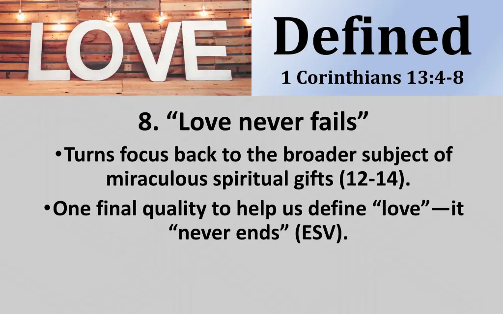 defined 1 corinthians 13 4 8 25