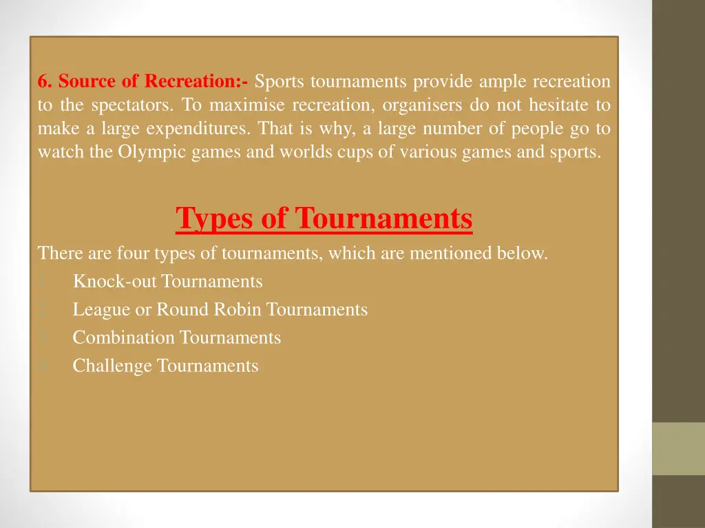 6 source of recreation sports tournaments provide