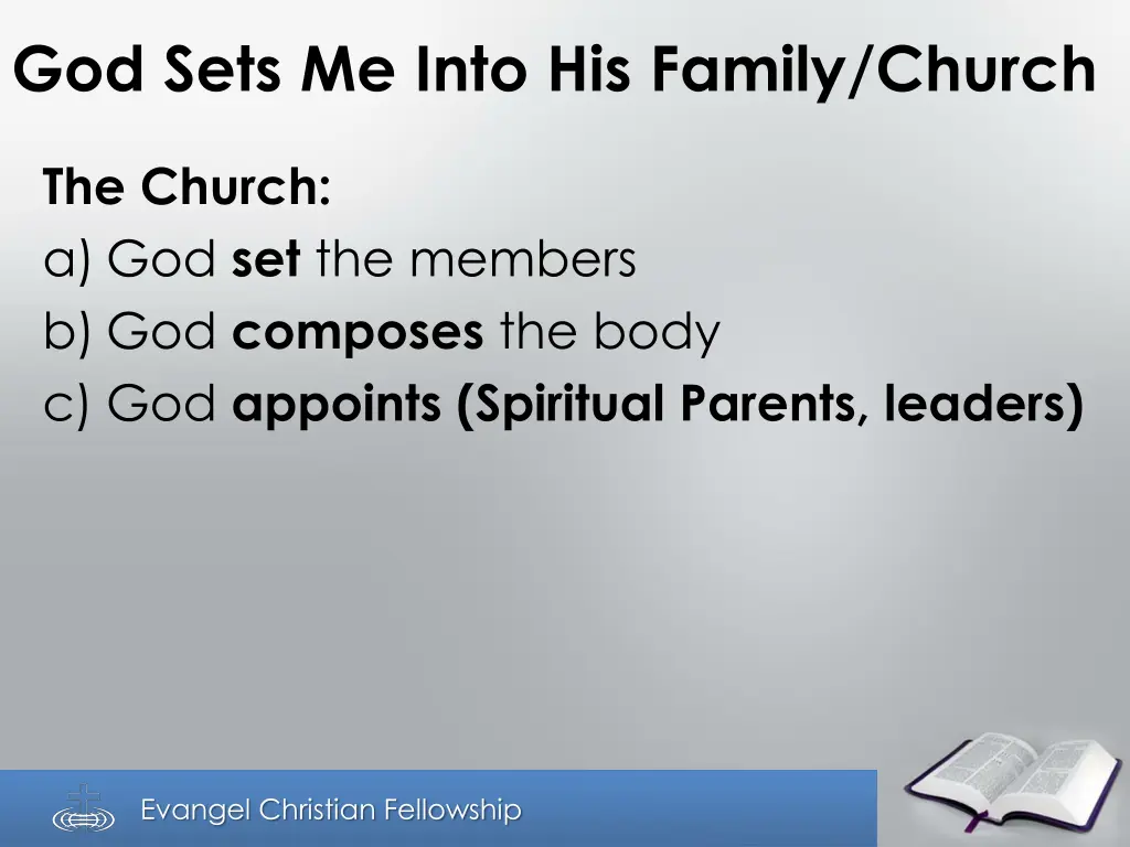 god sets me into his family church