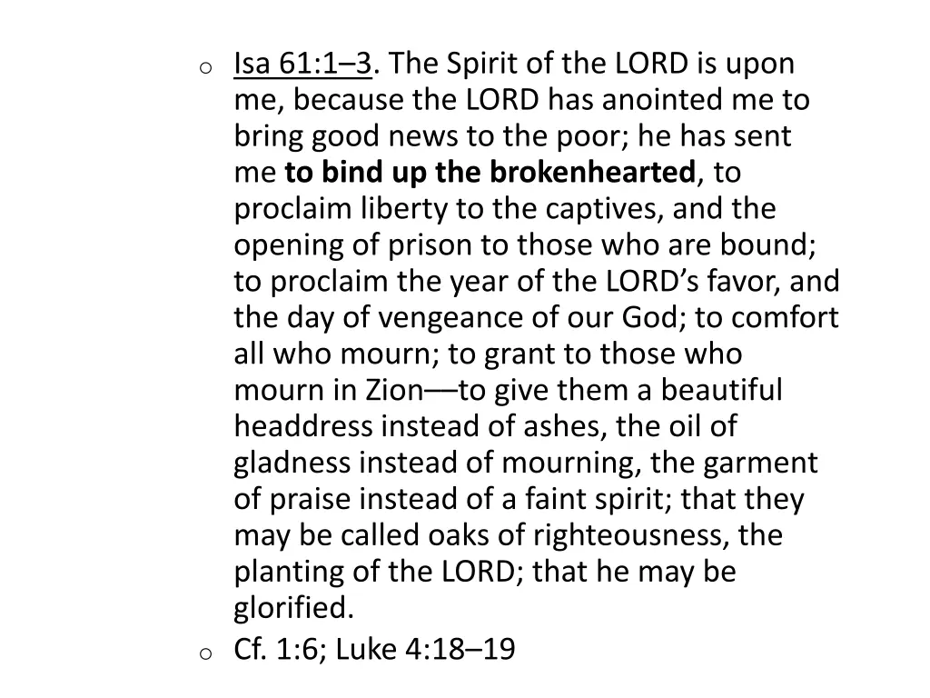 o isa 61 1 3 the spirit of the lord is upon