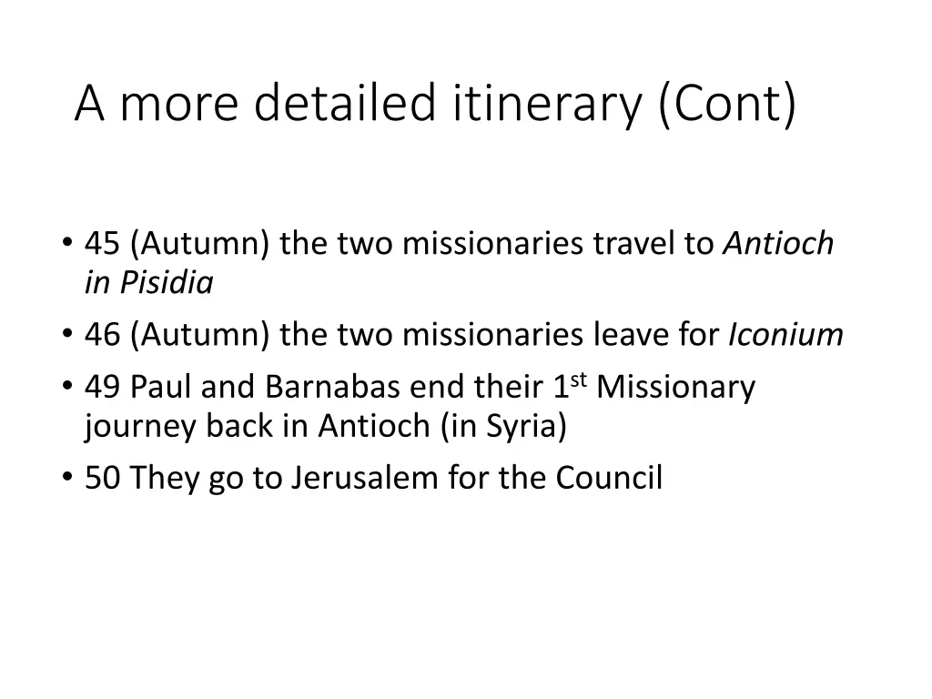 a more detailed itinerary cont