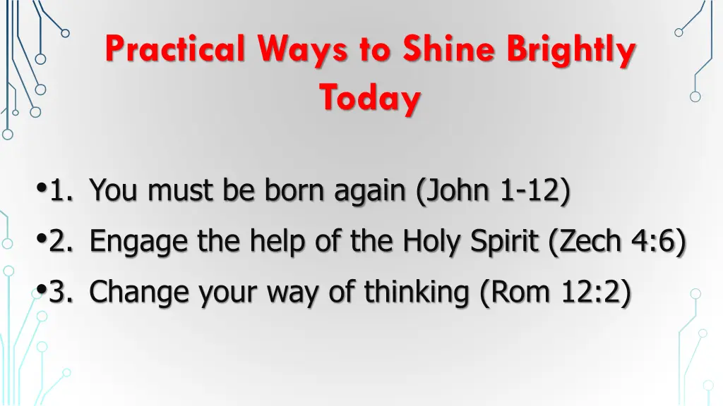 practical ways to shine brightly today